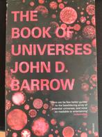 The book of universes. John d barrow., Ophalen of Verzenden, Zo goed als nieuw