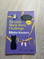 Mieke Kosters - De little black dress challenge, Boeken, Ophalen of Verzenden, Zo goed als nieuw, Mieke Kosters