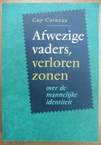 Afwezige vaders, verloren zonen - Guy Corneau., Ophalen of Verzenden, Cognitieve psychologie, Zo goed als nieuw