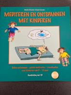 M. Schneider - Mediteren en ontspannen met kinderen, Ophalen of Verzenden, Zo goed als nieuw, M. Schneider; R. Schneider, Nederlands