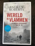 Andrew Roberts - Wereld in vlammen, Ophalen of Verzenden, Zo goed als nieuw, Andrew Roberts