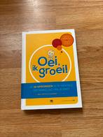 Hetty van de Rijt - Oei, ik groei!, Hetty van de Rijt; Frans X. Plooij, Ophalen of Verzenden, Zo goed als nieuw, Opvoeding tot 6 jaar