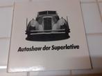 Autoshow de Superlative, Boeken, Ophalen of Verzenden, Nieuw, Overige merken