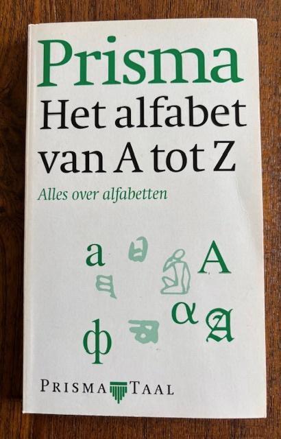 Prisma - Het alfabet van A tot Z - Alles over alfabetten, Boeken, Overige Boeken, Zo goed als nieuw, Ophalen of Verzenden