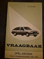 Vraagbaak Opel Ascona C 1.3 - 1.6 (1981-1983), Ophalen of Verzenden