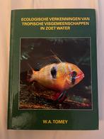 Ecologische verkenningen van tropische visgemeenschappen in, W.A. Tomey, Ophalen of Verzenden, Zo goed als nieuw
