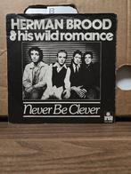 Herman Brood - Never be clever, Cd's en Dvd's, Vinyl Singles, 7 inch, Single, Ophalen of Verzenden, Zo goed als nieuw