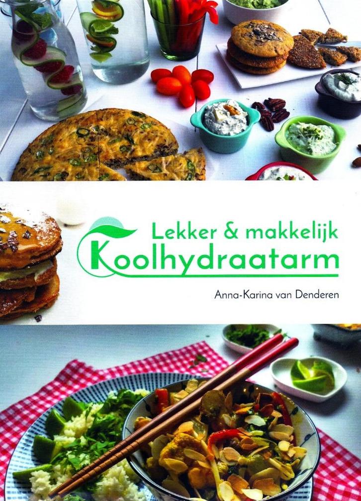 Lekker & Makkelijk Koolhydraatarm / 9789082659801, Boeken, Gezondheid, Dieet en Voeding, Zo goed als nieuw, Dieet en Voeding, Ophalen of Verzenden