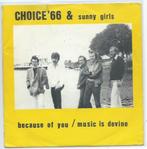 Nederbeat- Choice' 66 & Sunny Girls- Because of You, Verzenden, Gebruikt, Pop