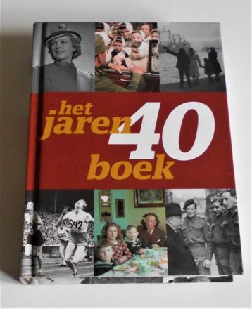 Het Jaren 40 Boek  -  -  2008 IN NIEUW staat !! beschikbaar voor biedingen