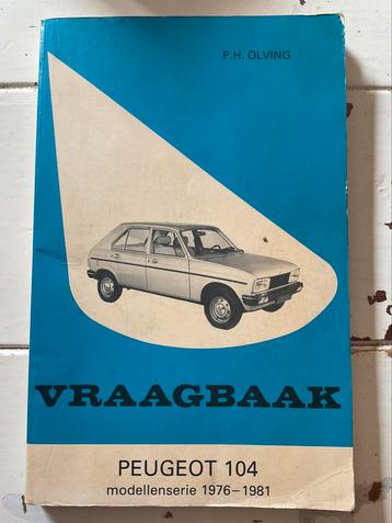 Vraagbaak Peugeot 104 modellenserie 1976-1981 beschikbaar voor biedingen