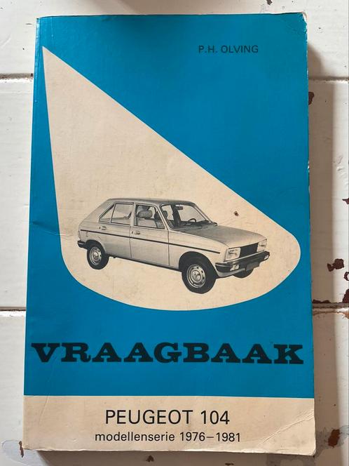 Vraagbaak Peugeot 104 modellenserie 1976-1981, Boeken, Auto's | Folders en Tijdschriften, Gelezen, Peugeot, Ophalen of Verzenden