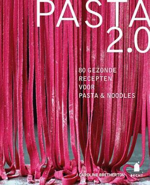 Pasta 2.0 - 80 gezonde recepten voor pasta & noodles, Boeken, Kookboeken, Nieuw, Italië, Ophalen of Verzenden