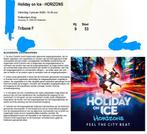 4 tickets holiday on ice 3 januari Ahoy Rotterdam, Drie personen of meer