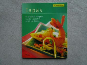 DE IDEEËNKEUKEN : TAPAS met de lekkerste Spaanse gerechten beschikbaar voor biedingen