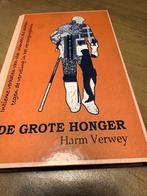De Grote Honger - Harm Verwey, ex-Bib exempl in Goede Sta, Ophalen of Verzenden, Gelezen, Nederland