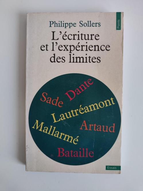 Philippe Sollers - L'écriture et l'expérience des limites, Boeken, Taal | Frans, Gelezen, Non-fictie, Ophalen of Verzenden