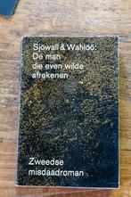 Sjöwall & Wahlöö - De man die even wilde afrekenen, Ophalen, Gelezen, Scandinavië