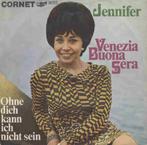 Jennifer    + Venezia buona sera +, Cd's en Dvd's, Vinyl | Nederlandstalig, Overige formaten, Levenslied of Smartlap, Gebruikt