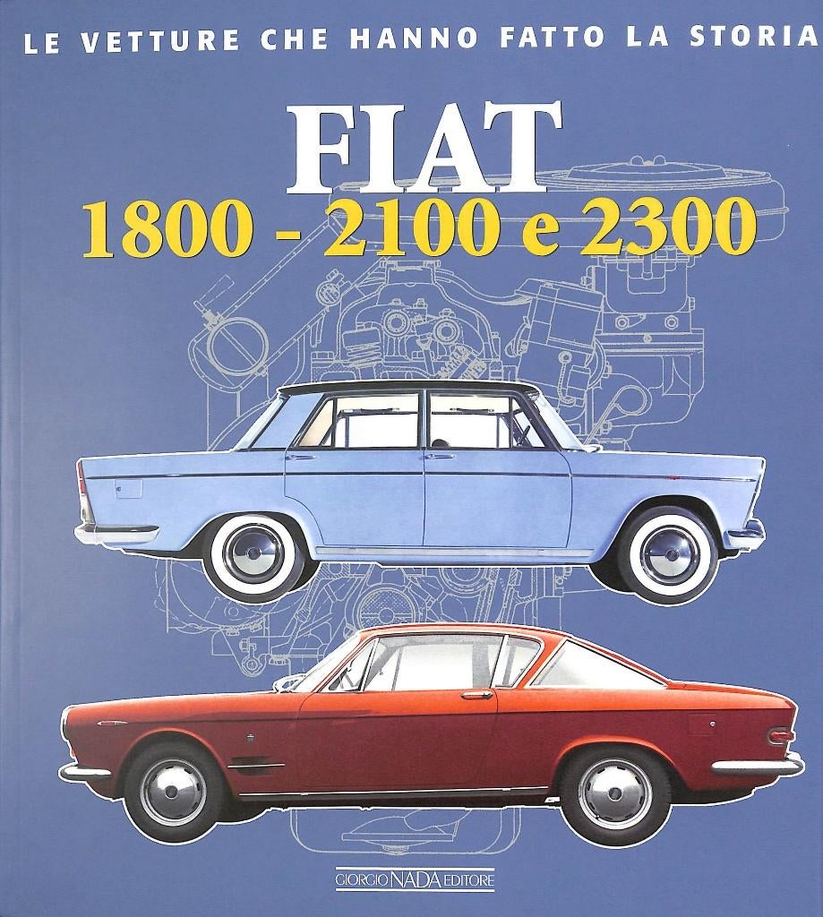 FIAT 1800 2100 2300, Boeken, Auto's | Boeken, Nieuw, Overige merken, Verzenden