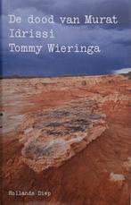 Tommy Wieringa - De dood van Murat Idrissi, Ophalen of Verzenden, Zo goed als nieuw, Nederland