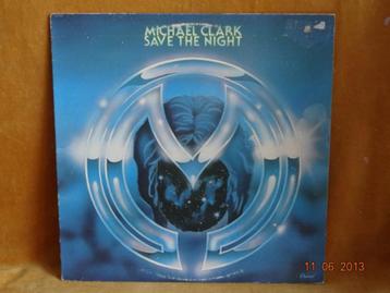 Michael Clarck - Save the night  (LP) beschikbaar voor biedingen