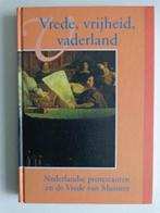 1037-10-1: Vrede,vrijheid,vaderland ,vrede van Munster. AA, Boeken, Ophalen of Verzenden, Nieuw