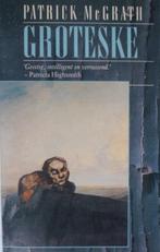 Boek Detective: Groteske; door Patrick McGrath, ZGAN., Ophalen, Zo goed als nieuw, Patrick McGrath