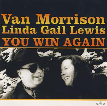 Van Morrison, Linda Gail Lewis – You Win Again beschikbaar voor biedingen