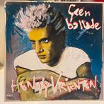 Henny Vrienten Geen Ballade 1984 LP Doe Maar, Cd's en Dvd's, Vinyl | Nederlandstalig, Ophalen of Verzenden, Zo goed als nieuw