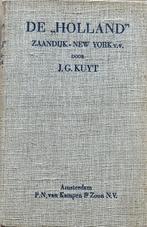 De "Holland" Zaandijk-New York vv   J.G.Kuyt, Ophalen of Verzenden, 20e eeuw of later, Gelezen