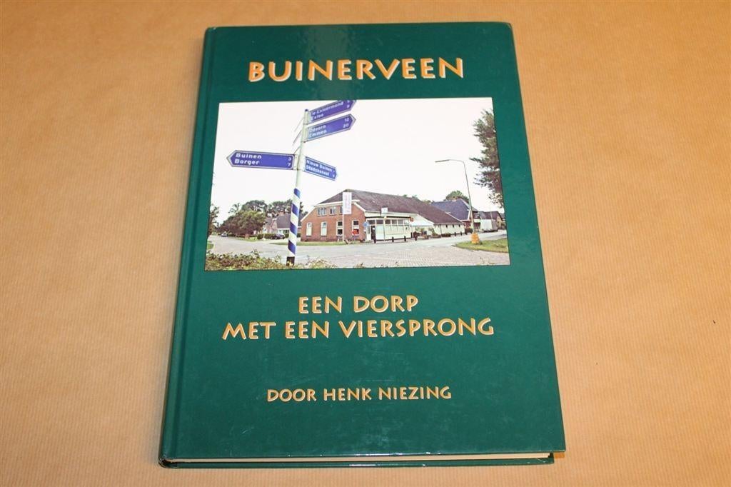 Buinerveen - Een dorp met een viersprong, Ophalen of Verzenden, Zo goed als nieuw