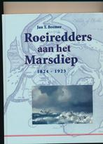 Roeiredders aan het Marsdiep 1824-1923 Jan T, Bremer, Ophalen of Verzenden, Zo goed als nieuw, Motorboot, Boek of Tijdschrift