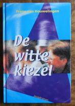 De witte kiezel - Frans van Houwelingen = Jeugdroman, Ophalen of Verzenden, Zo goed als nieuw