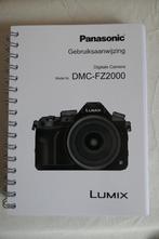 Panasonic DMC-FZ2000 uitgebreide handleiding, Audio, Tv en Foto, Fotocamera's Digitaal, Nieuw, 8 keer of meer, Ophalen of Verzenden
