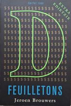 Jeroen Brouwers - Feuilletons, Boeken, Ophalen of Verzenden, Gelezen, Nederland