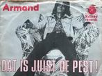 Armand - Dat is juist de pest!, Ophalen of Verzenden, Gebruikt, Overige formaten, Levenslied of Smartlap