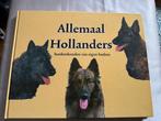 Allemaal Hollanders, herdershonden van eigen bodem, Ophalen of Verzenden, Zo goed als nieuw, Honden