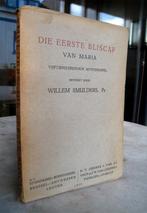 Smulders, Willem, Pr. - Die eerste bliscap van Maria (1932), Antiek en Kunst, Ophalen of Verzenden