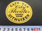 sticker Uithuizen Cafe Bar CITY THEATER  05953-2246 *, Ophalen, Zo goed als nieuw