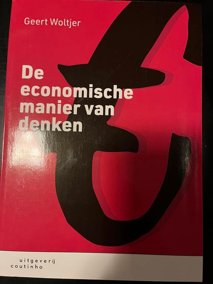 Geert Woltjer - De economische manier van denken, Boeken, Economie, Management en Marketing, Zo goed als nieuw, Economie en Marketing