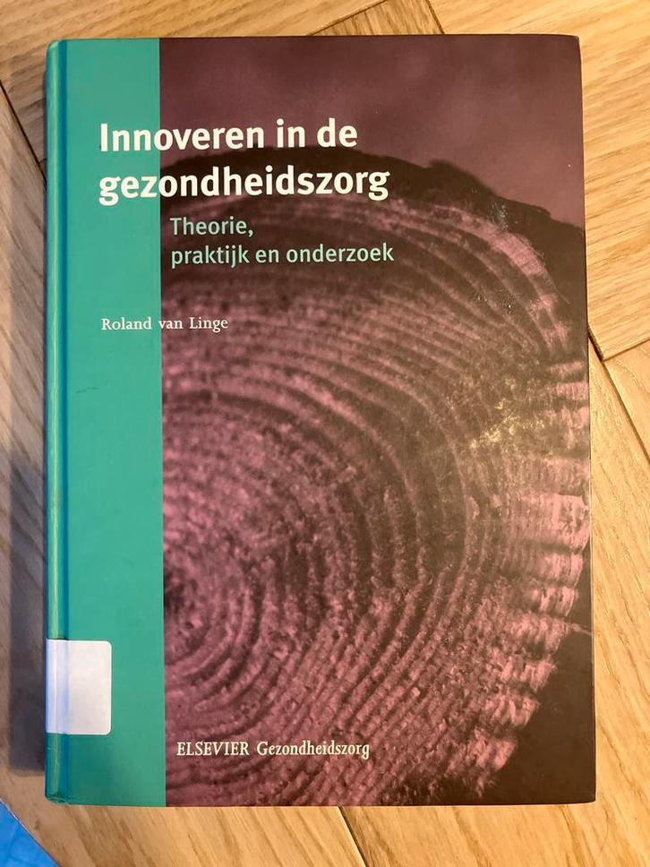 Innoveren in de gezondheidszorg - Roland van Linge, Boeken, Studieboeken en Cursussen, Gelezen, HBO, Gamma, Ophalen of Verzenden