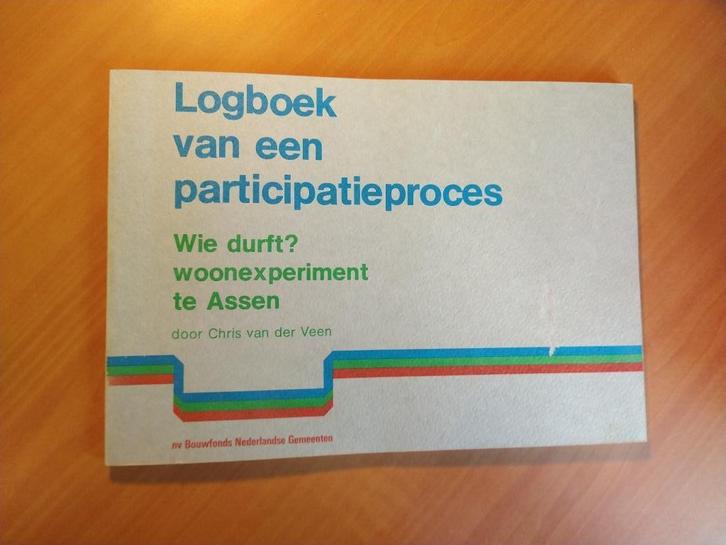 Logboek van een participatieproces (Oranjebont Assen), Boeken, Kunst en Cultuur | Architectuur, Gelezen, Architecten, Ophalen of Verzenden
