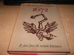 Friesland in het rampjaar 1672,it jier fan de miste kansen, Boeken, Ophalen of Verzenden, Gelezen