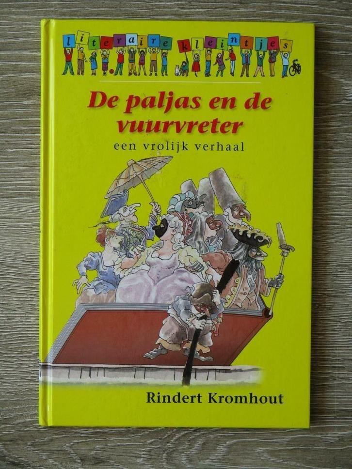 De paljas en de vuurvreter - Rindert Kromhout hardcover boek, Boeken, Kinderboeken | Jeugd | onder 10 jaar, Zo goed als nieuw