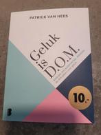 Patrick van Hees - Geluk is D.O.M., Ophalen of Verzenden, Zo goed als nieuw, Patrick van Hees