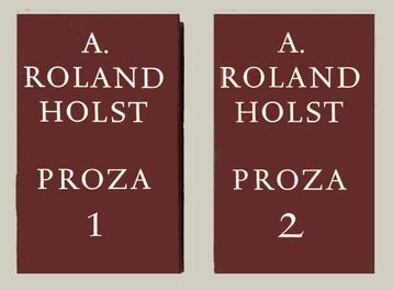 Roland Holst - Verzameld Proza beschikbaar voor biedingen