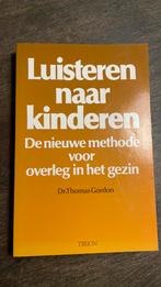 Thomas Gordon - Luisteren naar kinderen, Ophalen of Verzenden, Zo goed als nieuw, Thomas Gordon, Sociale wetenschap