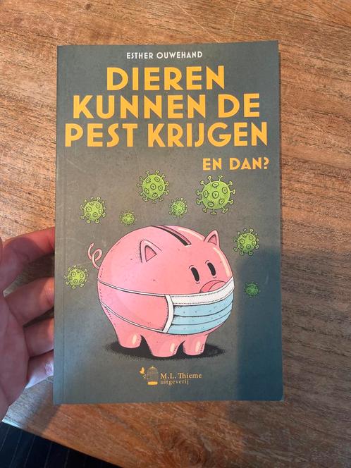 Dieren kunnen de pest krijgen - Esther Ouwehand, Boeken, Politiek en Maatschappij, Zo goed als nieuw, Politiek en Staatkunde, Nederland