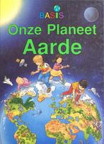 Onze planeet aarde**, Boeken, Ophalen of Verzenden, Zo goed als nieuw
